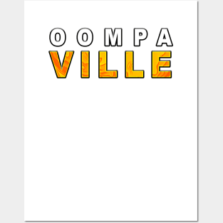 Oompaville Design Posters and Art